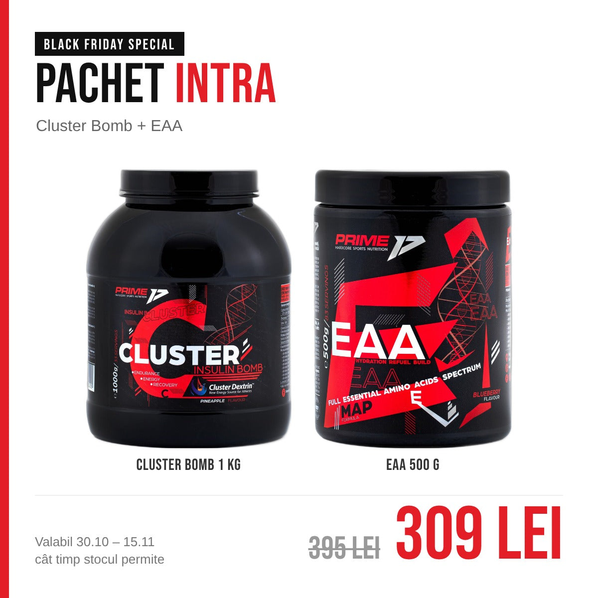Pachet Intra Black Friday: Cluster Bomb 1 kg și EAA 500 g