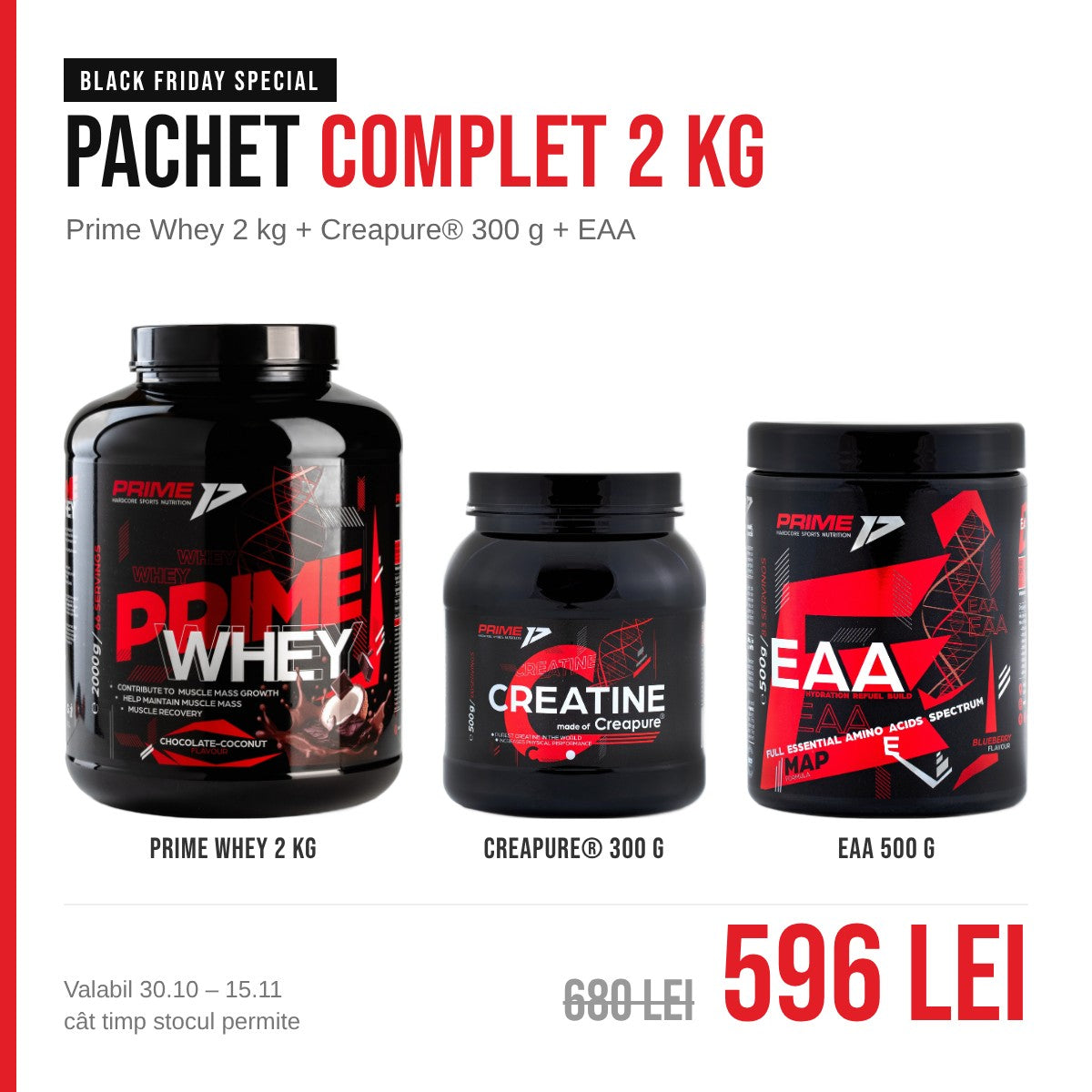 Pachet Complet 2 kg Black Friday: Prime Whey 2 kg, Creapure 300 g, EAA