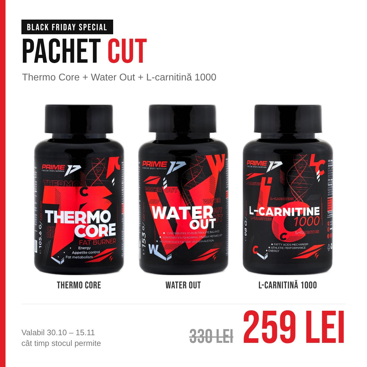 Pachet Cut Black Friday: Thermo Core, Water Out și L-carnitină 1000