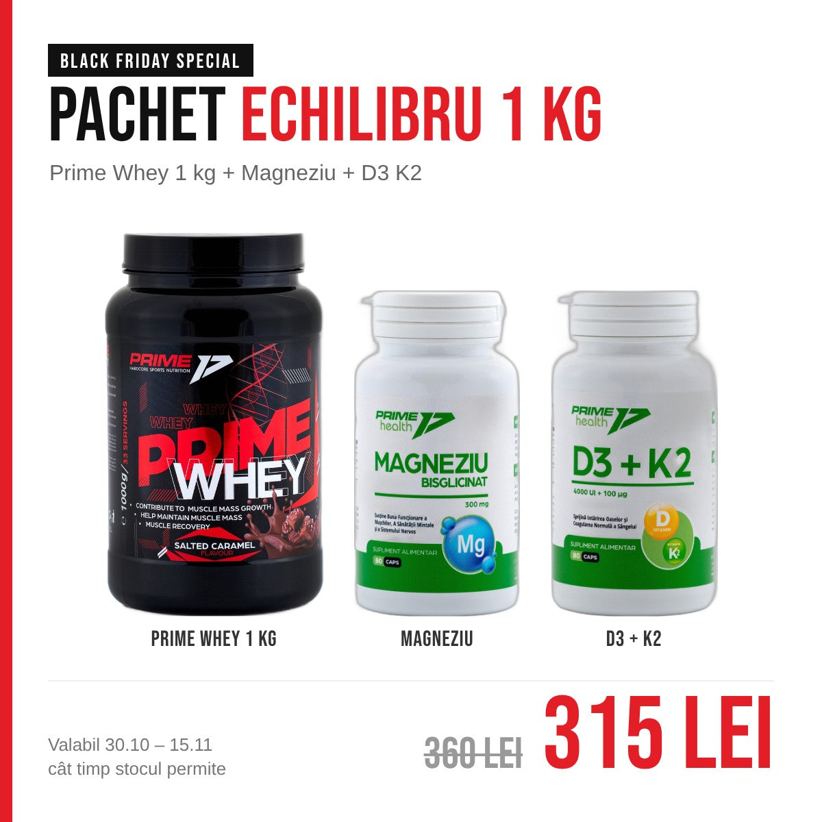 Pachet Echilibru 1 kg Black Friday: Prime Whey 1 kg, Magneziu, D3 K2