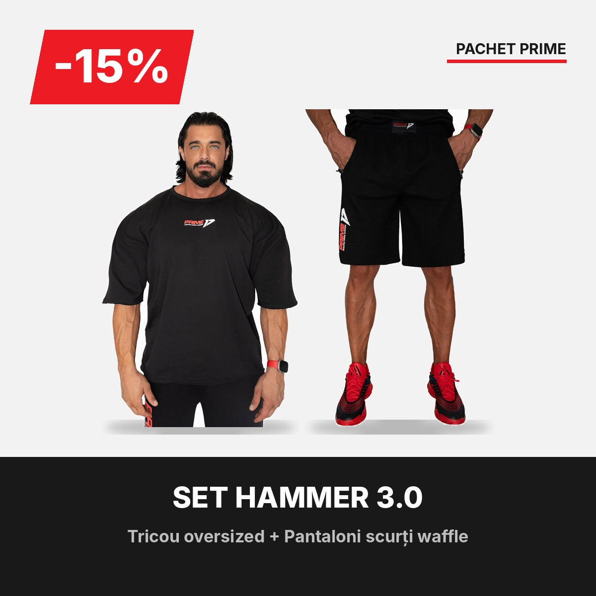Pachet Set Hammer 3.0: tricou oversized și pantaloni scurți waffle Prime